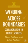 Image for Working Across Boundaries: Collaboration in Public Services.