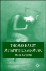 Image for Thomas Hardy&#39;s metaphysics and musical aesthetics