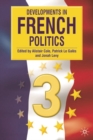 Image for Developments in French politics 3