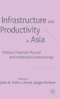 Image for Infrastructure and Productivity in Asia