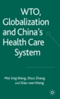 Image for WTO and China&#39;s health care system