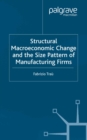 Image for Structural macroeconomic change and the size pattern of manufacturing firms
