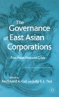 Image for Governance of East Asian corporations  : post-Asian financial crisis