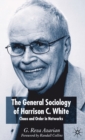 Image for The General Sociology of Harrison C. White