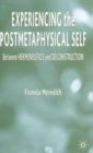 Image for Experiencing the Postmetaphysical Self