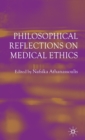 Image for Philosophical reflections on medical ethics