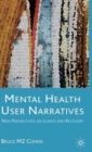 Image for Mental health user narratives  : new perspectives on illness and recovery