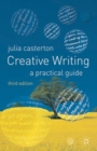 Image for Creative writing  : a practical guide