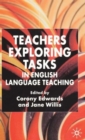 Image for Teachers Exploring Tasks in English Language Teaching