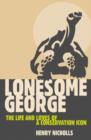 Image for Lonesome George  : the life and loves of a conservation icon