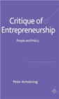 Image for Critique of entrepreneurship  : people and policy