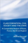 Image for Class formation, civil society and the state  : a comparative analysis