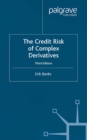 Image for The credit risk of complex derivatives
