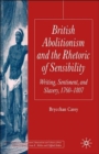 Image for British Abolitionism and the Rhetoric of Sensibility