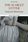 Image for The scarlet letter  : complete, authoritative text with biographical, historical, and cultural contexts, critical history, and essays from contemporary critical perspectives