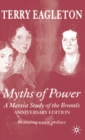 Image for Myths of power  : a Marxist study of the Brontèes