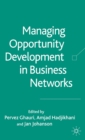 Image for Managing opportunity development in business networks