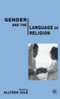 Image for Gender and the language of religion