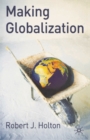 Image for Making globalization