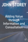 Image for Adding Value Through Information and Consultation