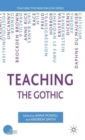 Image for Teaching the Gothic