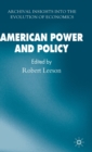 Image for American power and policy