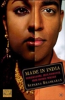 Image for Made in India  : decolonizations, queer sexualities, trans/national projects