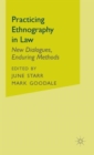 Image for Practicing ethnography in law  : new dialogues, enduring methods