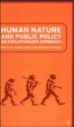 Image for Human evolution and public policy  : an evolutionary approach