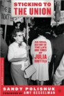 Image for Sticking to the Union : An Oral History of the Life and Times of Julia Ruuttila