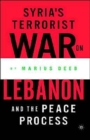 Image for Syria’s Terrorist War on Lebanon and the Peace Process