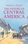 Image for The History of Central America