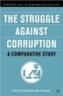 Image for The Struggle Against Corruption: A Comparative Study