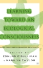 Image for Learning Toward an Ecological Consciousness