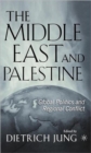 Image for The Middle East and Palestine