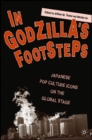 Image for In Godzilla&#39;s Footsteps
