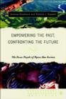 Image for Empowering the Past, Confronting the Future