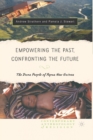Image for Empowering the Past, Confronting the Future: The Duna People of Papua New Guinea