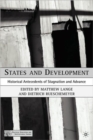 Image for States and development  : historical antecedents of stagnation and advance