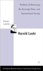 Image for Harold Laski: Problems of Democracy, the Sovereign State, and International Society