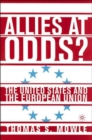 Image for Allies at odds?  : the United States and the European Union