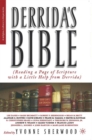 Image for Derrida&#39;s Bible  : reading a page of scripture with a little help from Derrida