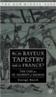 Image for Was the Bayeux Tapestry Made in France?