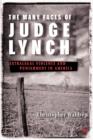 Image for The Many Faces of Judge Lynch : Extralegal Violence and Punishment in America