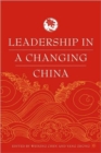 Image for Leadership in a Changing China