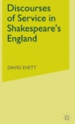 Image for Discourses of Service in Shakespeare&#39;s England