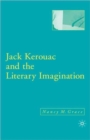Image for Jack Kerouac and the literary imagination