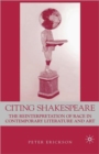 Image for Citing Shakespeare  : the reinterpretation of race in contemporary literature and art