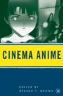 Image for Cinema anime  : critical engagements with Japanese animation