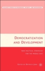 Image for Democratization and development  : new political strategies for the Middle East